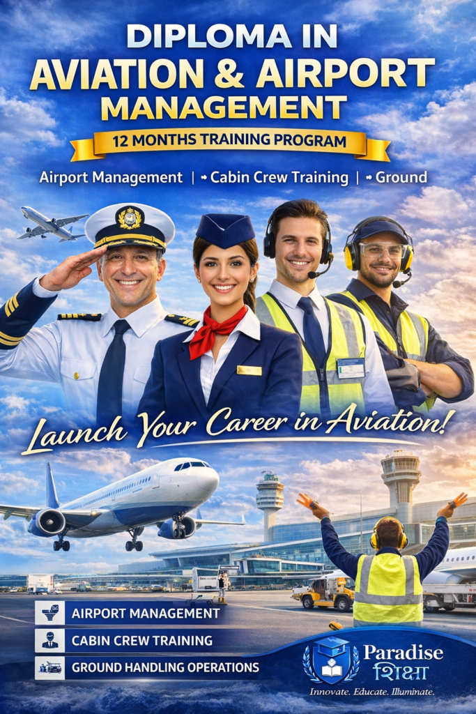 Diploma in Aviation Cabin Crew & Airport Ground Handling Training – Paradise Shiksha Dehradun